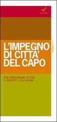 L' impegno di Città del Capo. Una confessione di fede e un appello all'azione edito da GBU