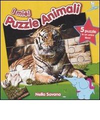 Nella savana. I miei puzzle animali. Libro puzzle edito da Yoyo Books