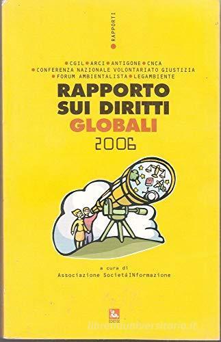 Rapporto sui diritti globali 2006 edito da Futura