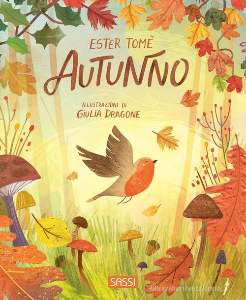 Autunno. Ediz. pocket di Ester Tomè edito da Sassi