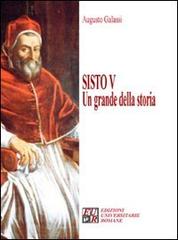 Sisto V. Un grande della storia di Augusto Galassi edito da Edizioni Univ. Romane