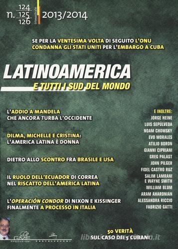 Latinoamerica e tutti i sud del mondo vol. 124-126 edito da Castelvecchi