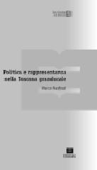 Politica e rappresentanza nella Toscana granducale di Marco Manfredi edito da Plus