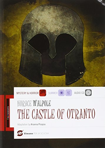 The castle of Otranto. Con espansione online di Horace Walpole edito da Simone per la Scuola