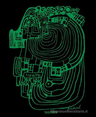 Hundertwasser. Sognare fuori dalla righe. La vita e l'opera dell'artista e architetto austriaco. Ediz. inglese di Wieland Schmied edito da Taschen