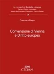 Convenzione di Vienna e diritto europeo di Francesca Ragno edito da CEDAM