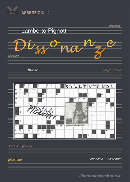 Dissonanze di Lamberto Pignotti edito da Milella