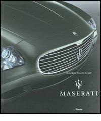 Maserati. Ediz. illustrata di Decio Giulio Riccardo Carugati, Beba Marsano edito da Mondadori Electa
