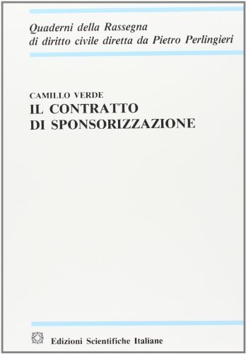 Il contratto di sponsorizzazione di Camillo Verde edito da Edizioni Scientifiche Italiane
