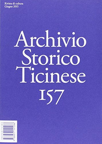 Archivio storico ticinese vol.157 edito da Archivio Storico Ticinese