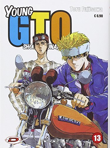 Shonan Junai Gumi vol.13 di Toru Fujisawa edito da Dynit Manga