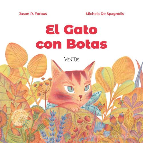 El gato con botas di Jason R. Forbus edito da Ventus