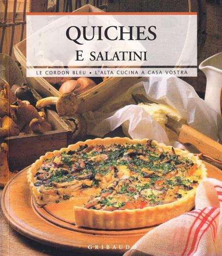 Quiches e salatini edito da Ullmann