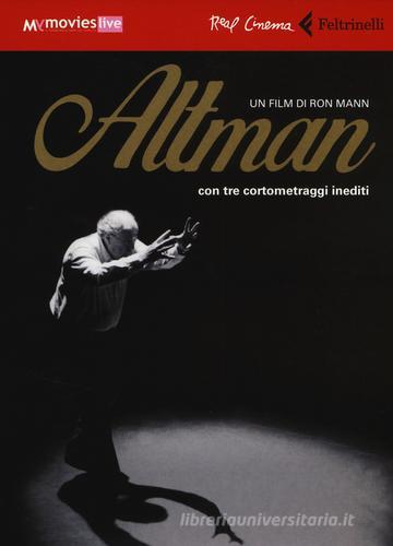Altman. DVD. Con libro di Ron Mann edito da Feltrinelli
