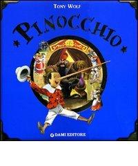 Le avventure di Pinocchio di Carlo Collodi edito da Dami Editore