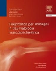 Diagnostica per immagini in traumatologia muscoloscheletrica di Thomas Lee Pope, Hans Bloem, Javier Beltram edito da Elsevier