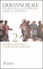 Storia della filosofia greca e romana vol.2 di Giovanni Reale edito da Bompiani