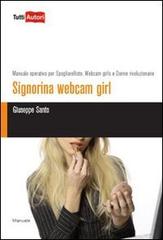 Signorina webcam girl di Giuseppe Santo edito da Lampi di Stampa