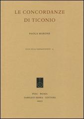 Le concordanze di Ticonio di Paola Marone edito da Fabrizio Serra Editore