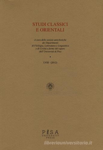 Studi classici e orientali (2012) vol.58 edito da Pisa University Press