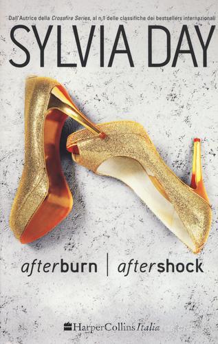 Afterburn-Aftershock di Sylvia Day edito da HarperCollins Italia