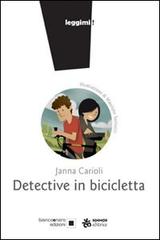 Detective in bicicletta di Janna Carioli edito da Sinnos