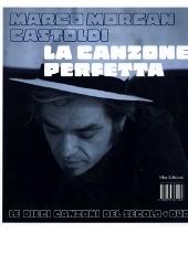 La canzone perfetta. Le dieci canzoni del secolo. Con DVD di Marco Morgan Castoldi edito da Isbn Edizioni