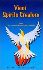 Vieni Spirito creatore, infondi in noi il tuo amore di Leonardo M. di Gesù Crocifisso edito da Mimep-Docete