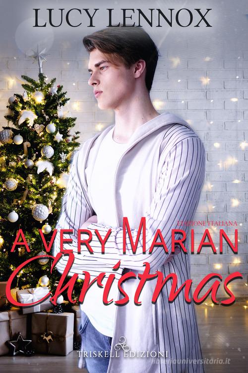 A very marian Christmas. Ediz. italiana di Lucy Lennox edito da Triskell Edizioni