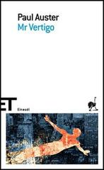 Mr. Vertigo di Paul Auster edito da Einaudi