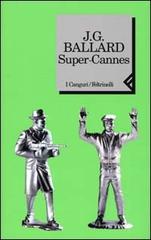 Libro Super-Cannes di James G. Ballard I canguri di Feltrinelli
