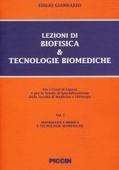 Lezioni di biofisica e tecnologie biomediche vol.1 di Edilio Giannazzo edito da Piccin-Nuova Libraria