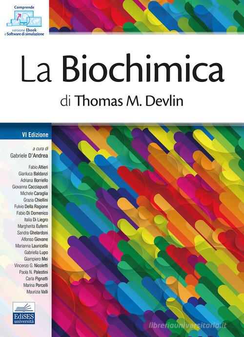 La biochimica di Thomas M. Devlin edito da Edises