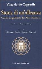 Storia di un'alleanza. Genesi e significato del patto Atlantico di Vittorio De Caprariis edito da Gangemi Editore
