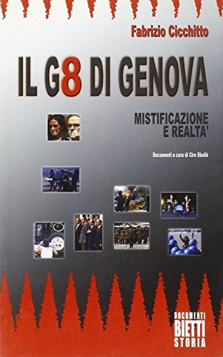 Il G8 di Genova di Fabrizio Cicchitto edito da Bietti