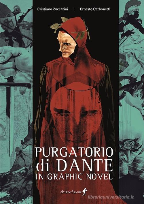 Purgatorio di Dante in graphic novel di Cristiano Zuccarini edito da Chiaredizioni