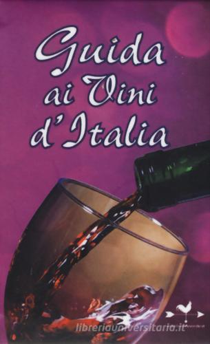 Guida ai vini d'Italia edito da Edizioni Anordest