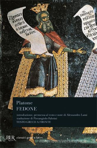 Fedone. Testo greco a fronte di Platone edito da Rizzoli