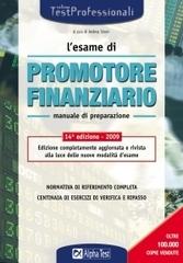 L' esame di promotore finanziario. Manuale edito da Alpha Test