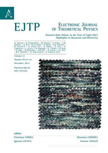 Electronic journal of theoretical physics vol.10 edito da Aracne