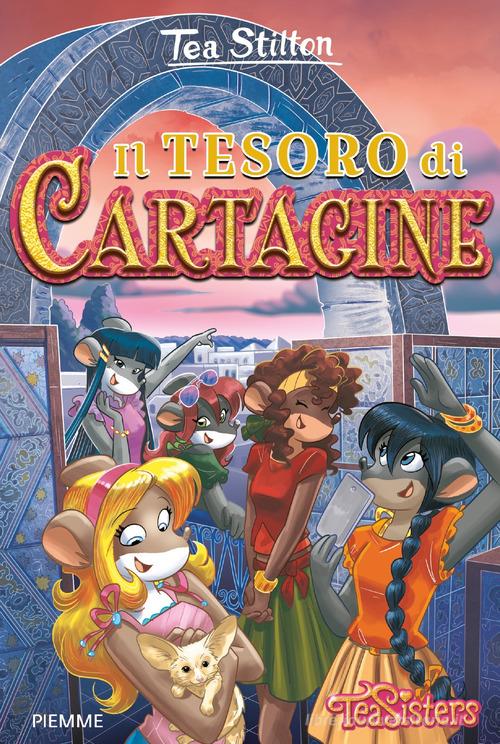 Il tesoro di Cartagine di Tea Stilton edito da Piemme