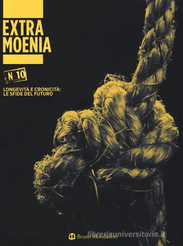 Extra moenia vol.10 edito da Mondadori Bruno