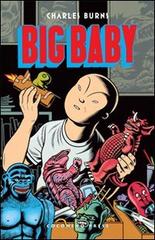 Big Baby di Charles Burns edito da Coconino Press