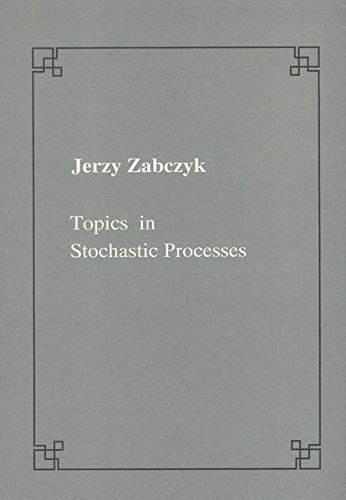 Topics in stochastic processes di Jerzy Zabczyk edito da Scuola Normale Superiore