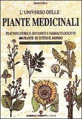 L' universo delle piante medicinali. Trattato storico, botanico e farmacologico di 400 piante di tutto il mondo di Ernesto Riva edito da Tassotti
