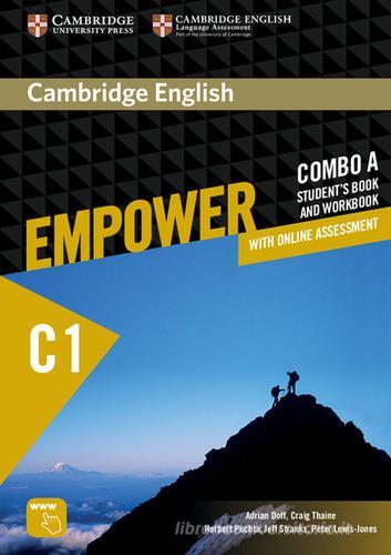 Empower C1. Advanced. Combo A. Per le Scuole superiori. Con e-book. Con espansione online di Adrian Doff, Craig Thaine, Herbert Puchta edito da Cambridge