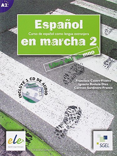 Español en marcha. Libro del alumno. Per le Scuole superiori. Con CD Audio vol.2 edito da SGEL
