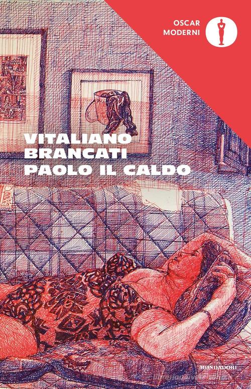 Paolo il caldo di Vitaliano Brancati edito da Mondadori