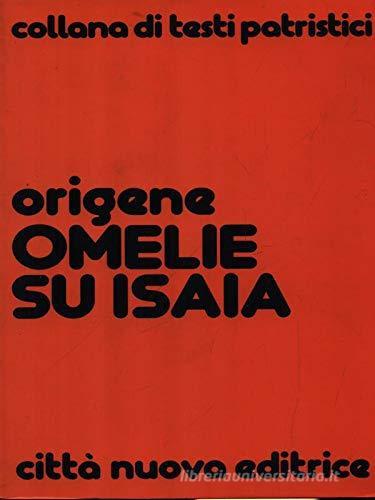 Omelie su Isaia di Origene edito da Città Nuova