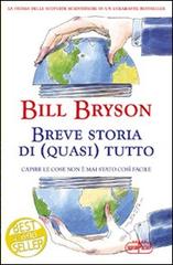 Breve storia di (quasi) tutto di Bill Bryson edito da RL Libri